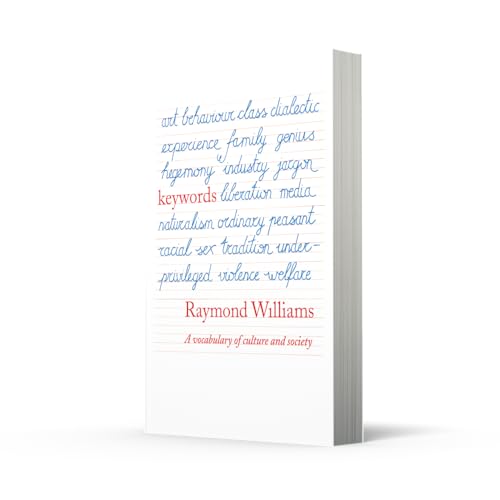 Key Words: A Vocabulary of Culture and Society