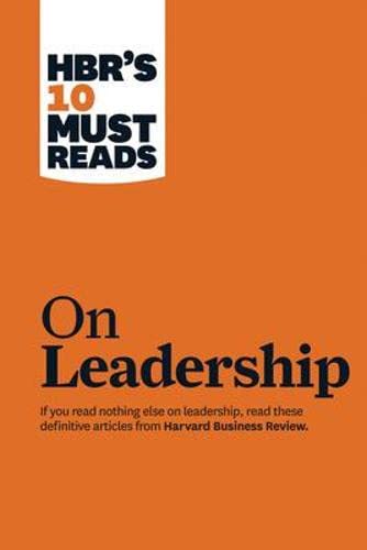 HBR's 10 Must Reads: On Leadership by HBR (Author) book cover