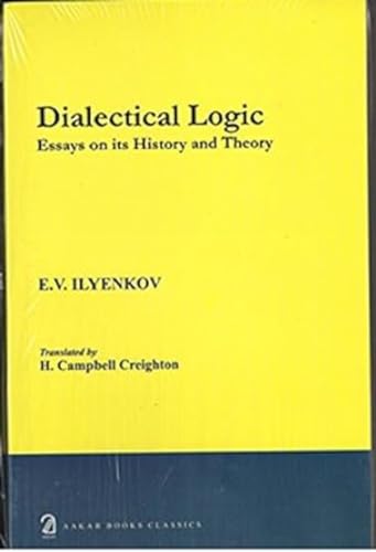 Dialectic Logic: Essays on Its History and Theory book cover