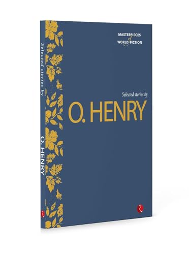 Masterpieces of World Fiction: Selected Stories By O. Henry