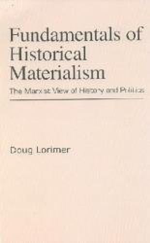 Fundamentals of Historical Materialism: The Marxist View of History and Politics book cover