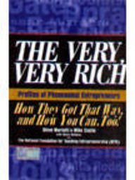 The Very Very Rich : Profiles Of Phenomenal Entrepreneurs book cover