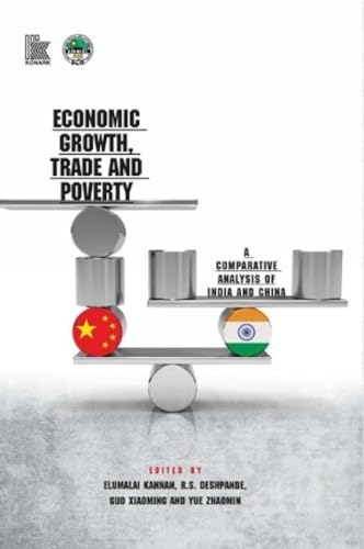 ECONOMIC GROWTH, TRADE AND POVERTY: A COMPARATIVE ANALYSIS OF INDIA AND CHINA  book cover