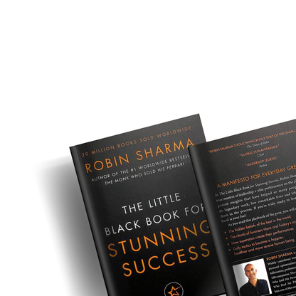 The Little Black Book for Stunning Success by Robin Sharma