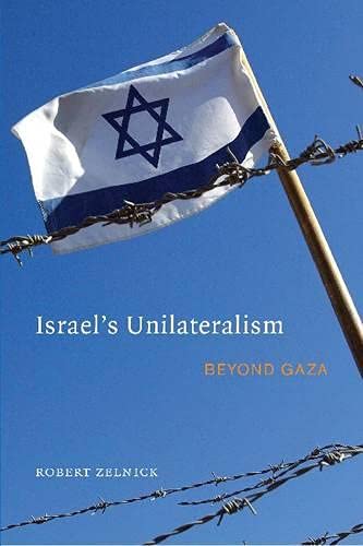 Israels Unilateralism book cover