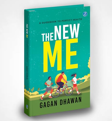 The New Me ? A guidebook to perfect health ? Keys to a healthy lifestyle