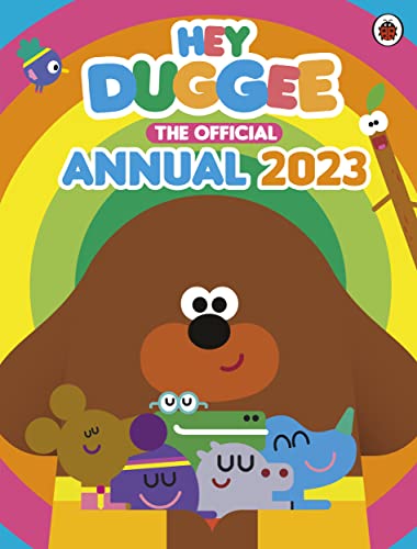 Hey Duggee: The Official Hey Duggee Annual 2023 book cover