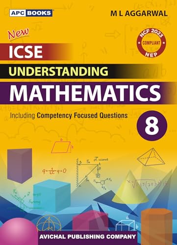 APC New ICSE Understanding Mathematics for Class 8 | Latest Edition for 2026-27 Examination | School Books