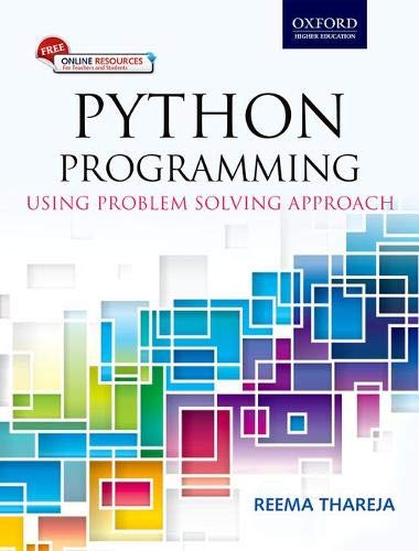 PYTHON PROGRAMMING: USING PROBLEM SOLVING APPROACH by Reema Thareja book cover