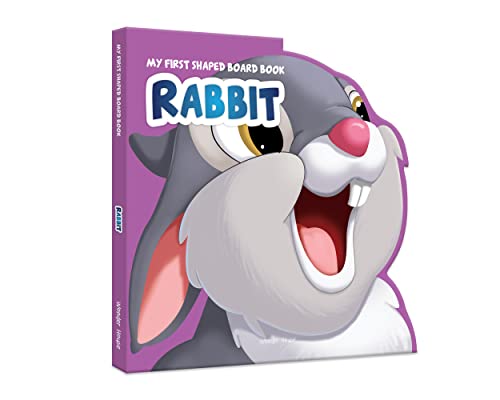 My First Shaped Board Book: Illustrated Rabbit - Animal Picture Book for Kids Age 2+ Board book book cover