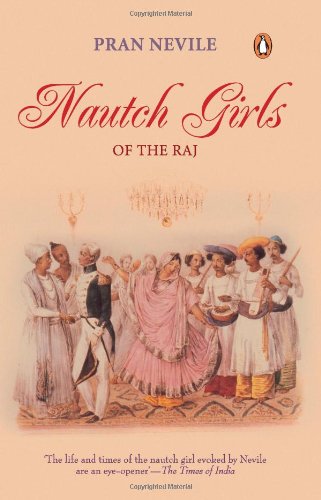 Nautch Girls of the Raj by Pran Nevile book cover