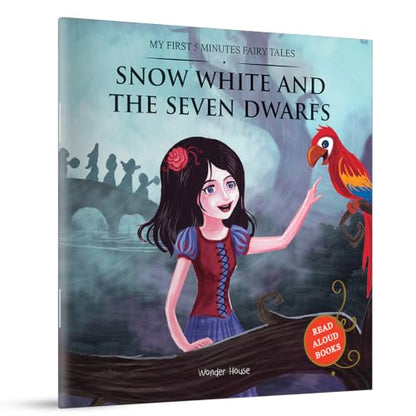 My First 5 Minutes Fairy Tales Snow White And The Seven Dwarfs | Traditional Fairy Tales For Children (Abridged And Retold)