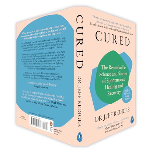Cured: The Remarkable Science and Stories of Spontaneous Healing and Recovery