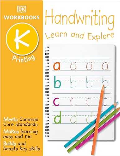 Dk Workbooks: Handwriting: Printing, Kindergarten: Learn And Explore book cover