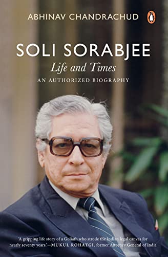 Soli Sorabji: Life and Times: An Authorized Biography book cover