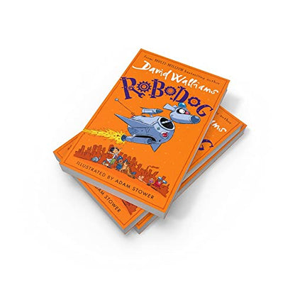 Robodog: The incredibly funny new illustrated children’s book for 2023, from the multi-million bestselling author of SLIME