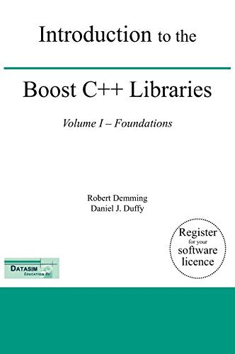 Introduction to the Boost C++ Libraries; Volume I - Foundations book cover