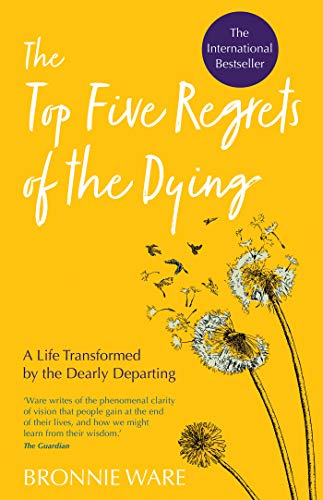 Top Five Regrets Of The Dying book cover