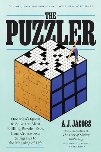 The Puzzler: One Mans Quest to Solve the Most Baffling Puzzles Ever, from Crosswords to Jigsaws to book cover