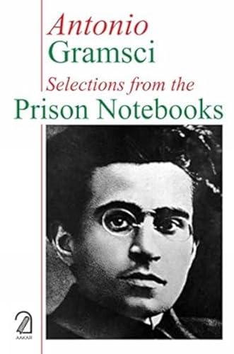 Antonio Gramsci: Selections from the Prison Notebooks book cover