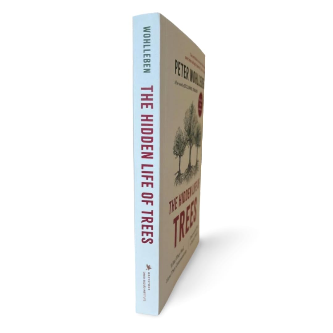 The Hidden Life of Trees: What They Feel, How They Communicate-- Discoveries from a Secret World: 1 (The Mysteries of Nature, 1)