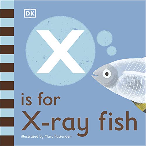 X Is For X-Ray Fish book cover
