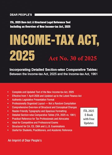 Income-Tax Act, 2025 (As Amended by Finance Act, 2026) | | Section-wise Index, Schedules & Cross-References Comparative Tables | For CA CS CMA & Law ... Latest Edition | Free E-Book Updates Included