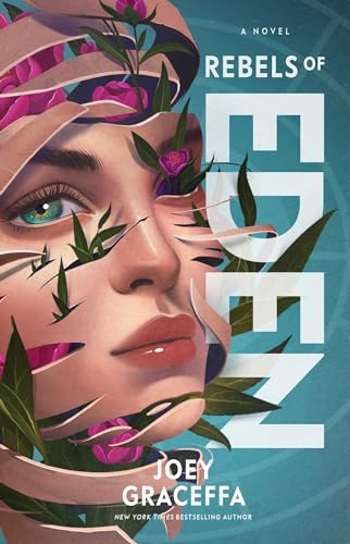 Rebels of Eden: A Novel (Volume 3) (Children of Eden)