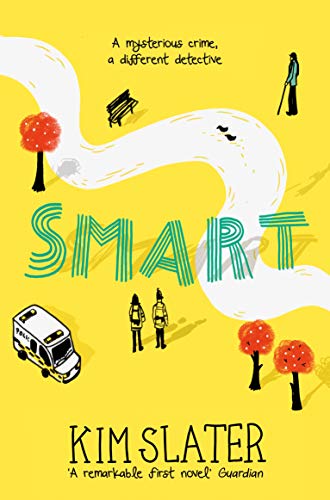 Smart: A Mysterious Crime, a Different Detective book cover