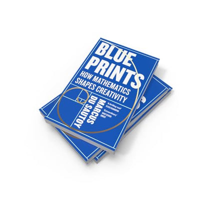 Blueprints : How mathematics shapes creativity