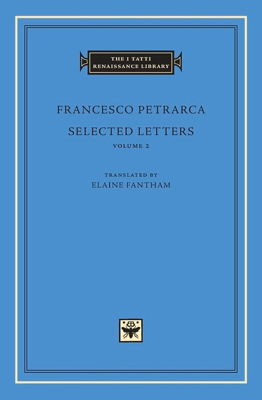 Selected Letters, Volume 2 (I Tatti Renaissance Library) book cover