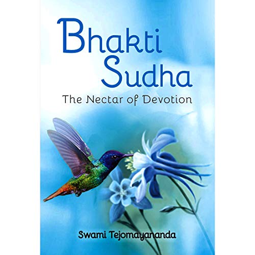 Bhakti Sudha: the Nectar of Devotion book cover