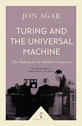 Turing and the Universal Machine (Icon Science) book cover