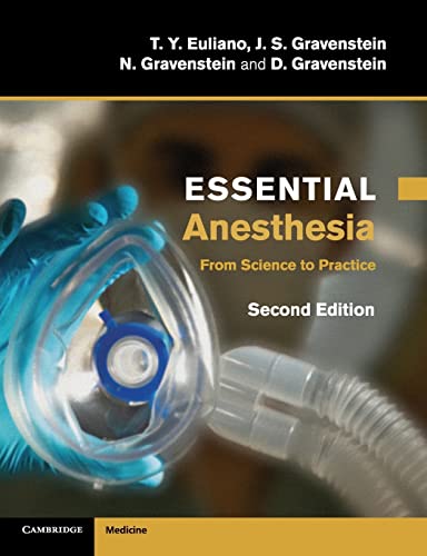 Essential Anesthesia: From Science to Practice (Cambridge Medicine (Paperback)) book cover
