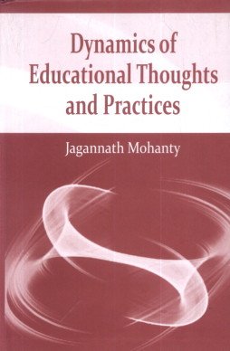Dynamics of Educational Thoughts and Practices book cover