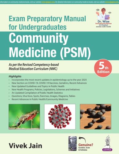 Exam Preparatory Manual for Undergraduates: Community Medicine (PSM), 5/E for MBBS Students | NMC Competency-based Guide with Viva Voce, Short Notes, Spots and Practical Exam Exercises: 1