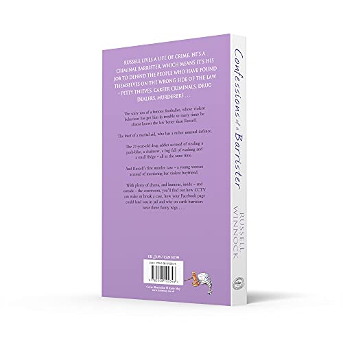 Confessions of a Barrister: A Fascinating Non-Fiction Legal Memoir of the British Justice System (The Confessions Series)