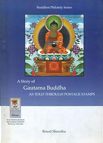 A story of Gautama Buddha: As told through postage stamps book cover