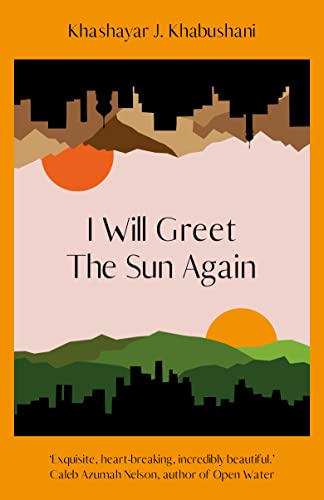 I Will Greet the Sun Again book cover
