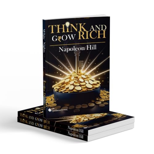Think and Grow Rich: The Classic Guide to Success, Financial Success, Personal Development and Achievement | Best selling book by Napoleon Hill on ... in mindset, discipline and goal setting