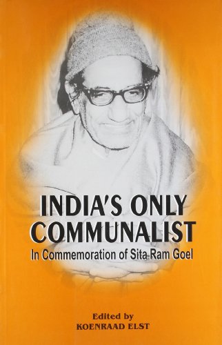 India's only communalist: in commemoration of Sita Ram Goel book cover