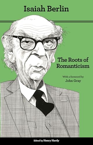 The Roots of Romanticism: Second Edition (A. W. Mellon Lectures in the Fine Arts, Bollingen)