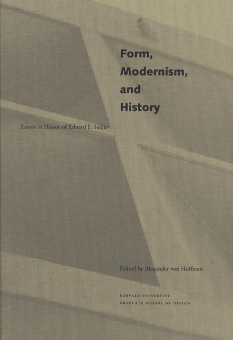Form, Modernism, And History book cover