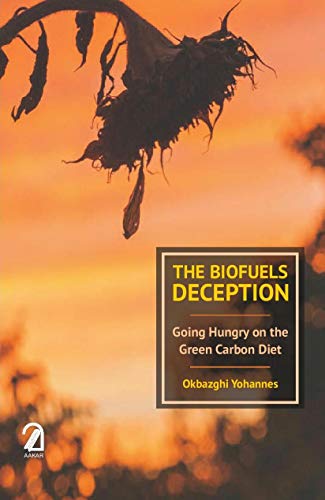 Biofuels Deception: Going Hungry on the Green Carbon Diet book cover