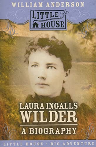 Laura Ingalls Wilder: A Biography (Little House Nonfiction) book cover
