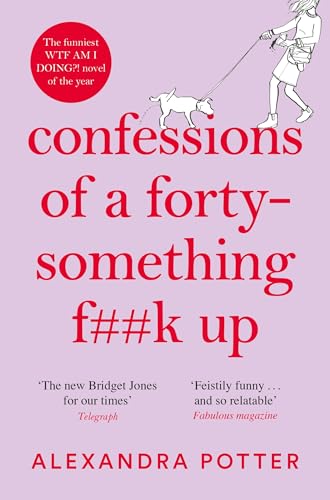 Confessions of a Forty-Something F**k Up book cover