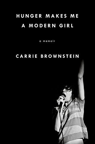 Hunger Makes Me a Modern Girl: A Memoir book cover