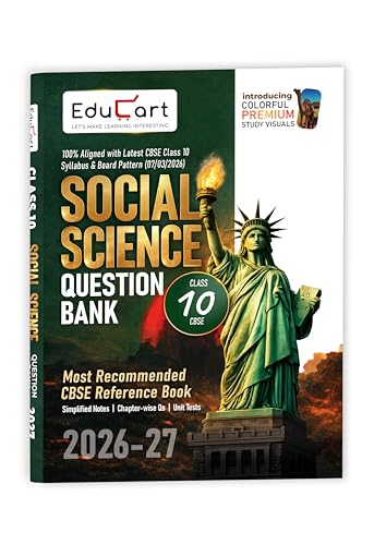 Educart CBSE Class 10 Social Science (SST) Question Bank 2026-27 | Chapterwise, Case-Based & Competency-Based Qs | Unit Test Worksheets, Notes & Visuals | NCERT Based CBSE 2027