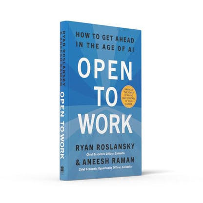 Open to Work: How to Get Ahead in the Age of Ai