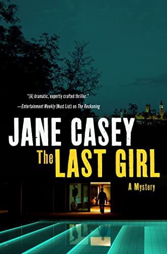 The Last Girl: A Crime Novel (Maeve Kerrigan Novels)
